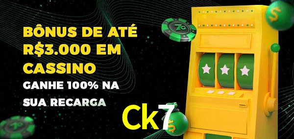 Ck7 melhor bônus de depósito